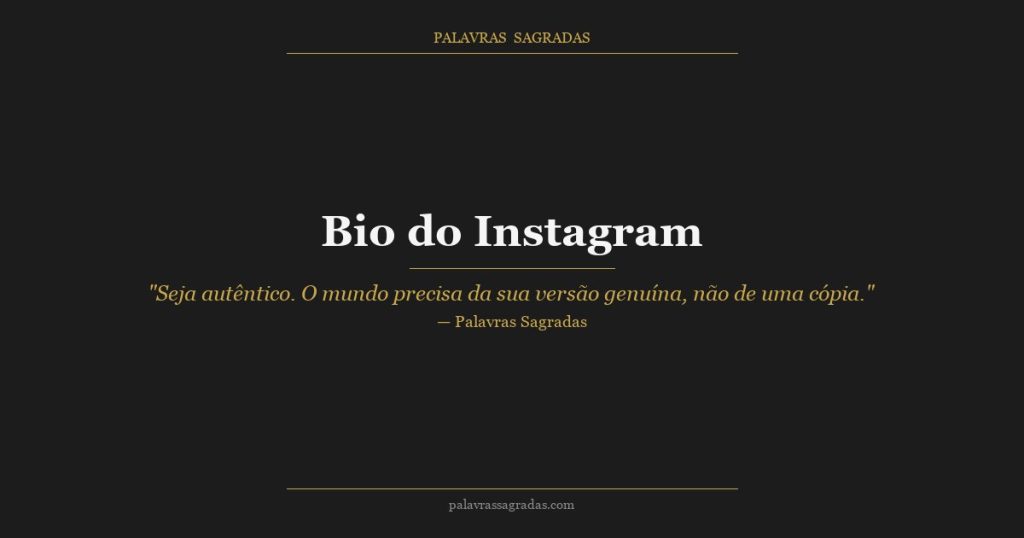 Frases para Bio do Instagram: Bombando em 2025