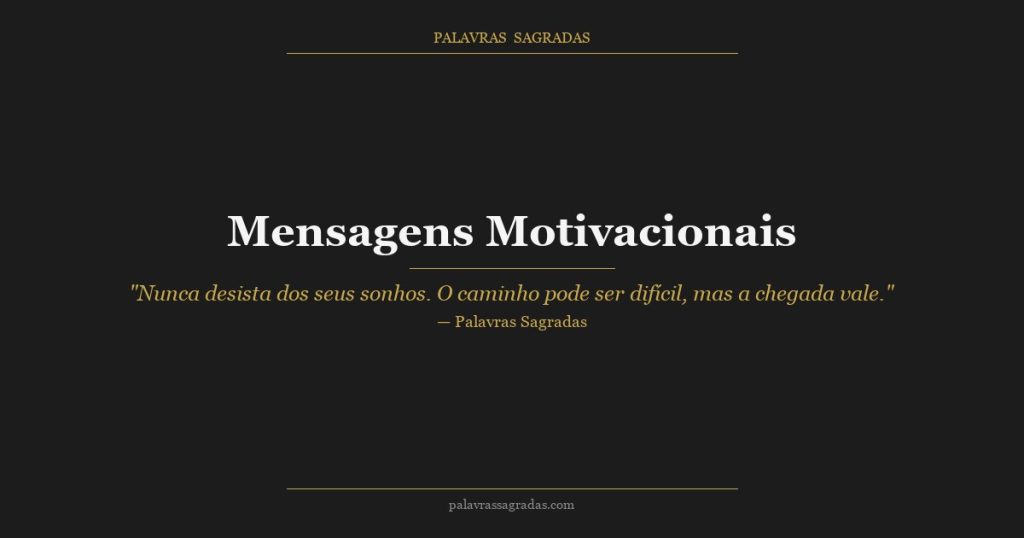 Mensagens Motivacionais para Inspirar Suas Conquistas
