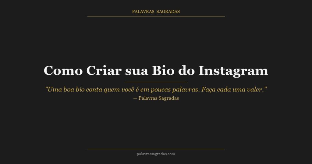 Bio do Instagram: Como Criar a Perfeita