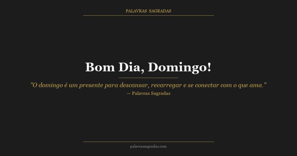 100 Frases de Bom Dia Domingo