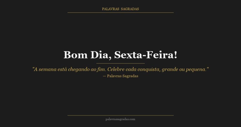 100 Mensagens de Bom Dia Sexta-Feira