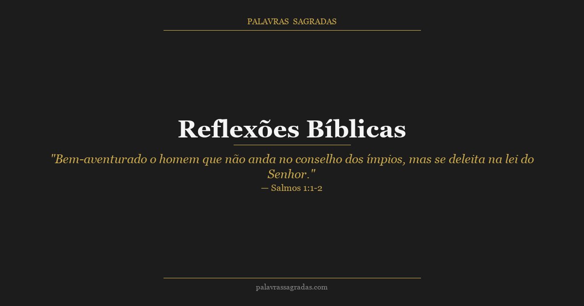 Ilustração do artigo: Reflexões Bíblicas: Meditações que Transformam